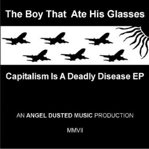 Capitalism Is A Deadly Disease EP