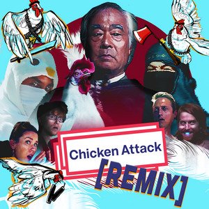 Chicken Attack (remix)