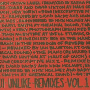 Unlike Remixes Vol. 1