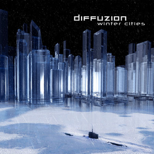 Diffuzion - Winter Cities - Zortam Music