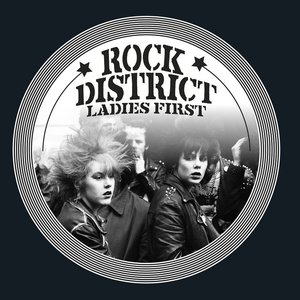 Rock District - Ladies First