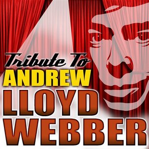 A Tribute to Andrew Lloyd Webber