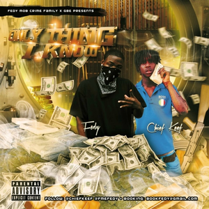 Chief Keef - Only Thing I Know - Zortam Music