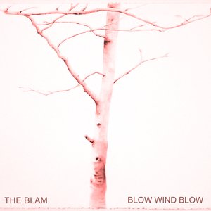 Blow Wind Blow