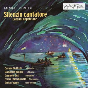 Silenzio cantatore