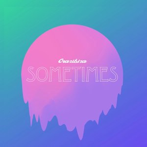 Crazibiza - Sometimes - Zortam Music