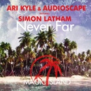 Avatar for Ari Kyle & Audioscape feat. Simon Latham