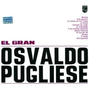 El Gran Osvaldo Pugliese