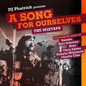 A Song For Ourselves Mixtape