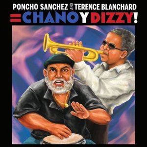 Chano y Dizzy!