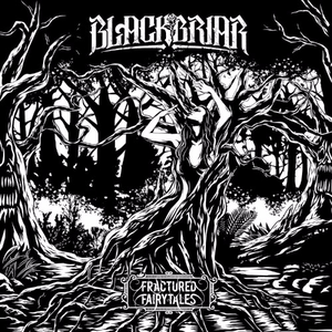 Blackbriar - Fractured Fairytales - Zortam Music