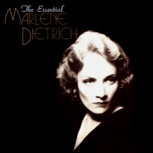 The Essential Marlene Dietrich