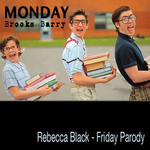 Monday (Rebecca Black - Friday Parody)