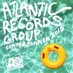 Atlantic Records Group Summer Sampler 2015
