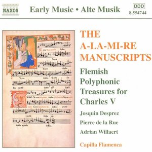 The A-La-Mi-Re Manuscripts