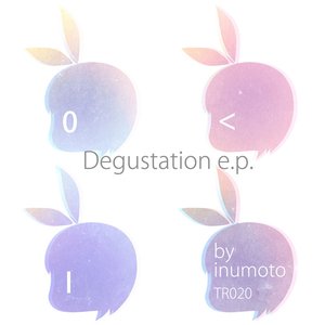 Degustation e.p.