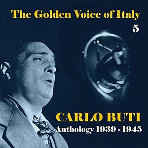 The Golden Voice of Italy, Vol. 5 - Anthology (1939 - 1945)