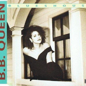 B.B. Queen - Blueshouse - Zortam Music
