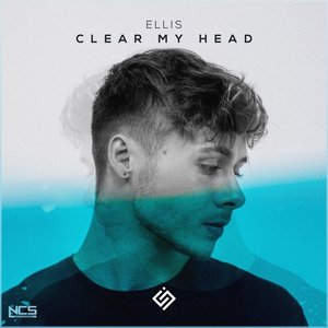 Clear My Head - Single