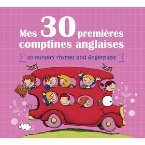 Mes 30 premières comptines anglaises