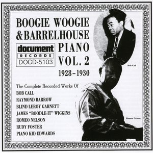 Boogie Woogie & Barrelhouse Piano Vol. 2 (1928-1930)