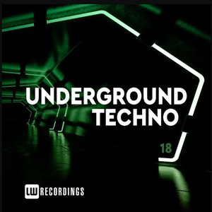 Underground Techno, Vol. 18