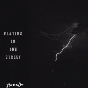 Playing In The Street