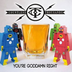 You're Goddamn Right