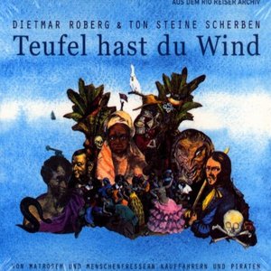 Teufel Hast Du Wind