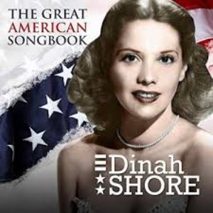Dinah Shore - The Great American Songbook