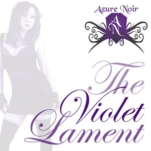 The Violet Lament