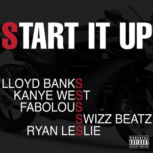 Image pour 'Start It Up (feat. Kanye West, Fabolous, Swizz Beatz and Ryan Leslie)'