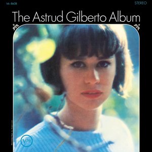 The Astrud Gilberto Album