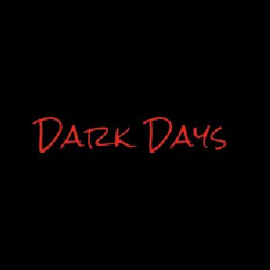 Dark Days - Single
