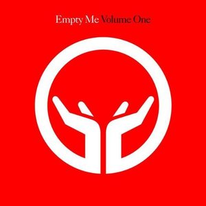 Empty Me - Volume One