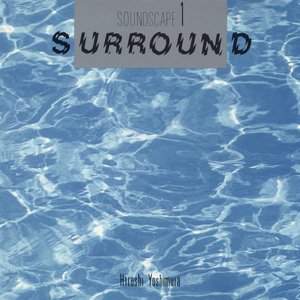 Soundscape 1: Surround