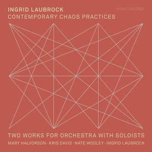 Contemporary Chaos Practices