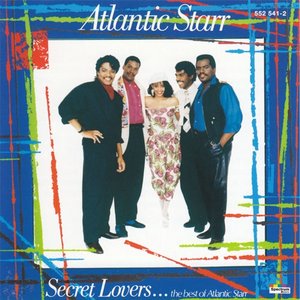 Secret Lovers... The Best Of Atlantic Starr