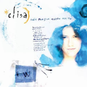 Elisa - Una Poesia Anche Per Te - Zortam Music