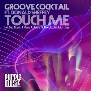 Touch Me (feat. Donald Sheffey)