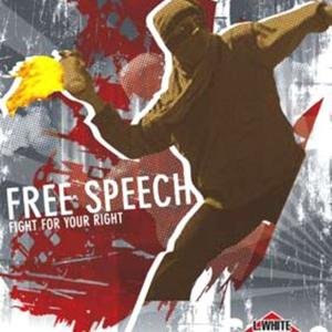 Free Speech - Fight For Your Right
