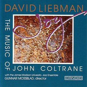 Joy: The Music Of John Coltrane