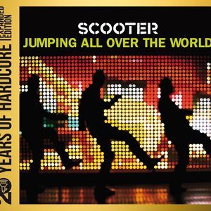 Jumping All Over the World (20 Years of Hardcore Expanded Edition) [Remastered]