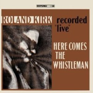 Immagine per 'Here Comes The Whistleman [Live]'