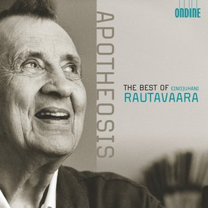 Apotheosis: The Best of Einojuhani Rautavaara