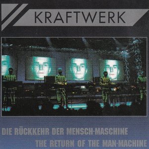 Die Rückkehr der Mensch‐Maschine (Return of the Man‐Machine)