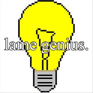 Lame Genius - Single