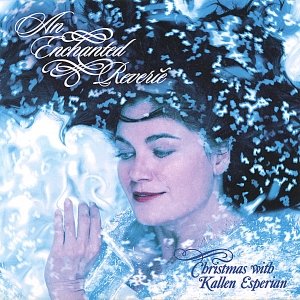 An Enchanted Reverie - Christmas with Kallen Esperian