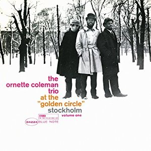 At the 'Golden Circle' Stockholm, Vol. 1 (The Rudy Van Gelder Edition Remastered)