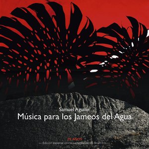 Música para los Jameos del Agua (Edición Especial 25 Años)